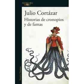 Historias De Cronopios Y De Famas