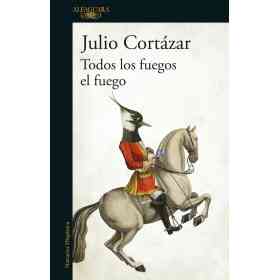 Todos Los Fuegos El Fuego