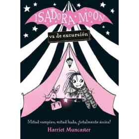 Isadora Moon 2. Va De Excursion