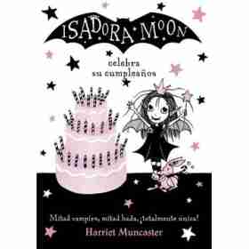 Isadora Moon 3. Celebra Su Cumpleaños
