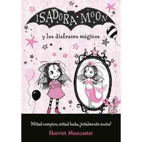 Isadora Moon Y Los Disfraces Magicos