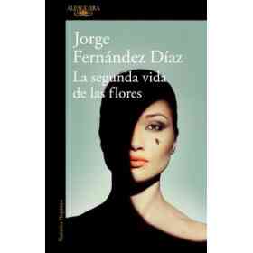La Segunda Vida De Las Flores