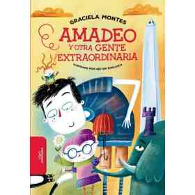 Amadeo Y Otra Gente Extraordinaria