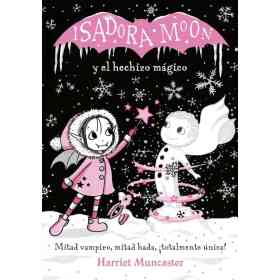 Isadora Moon Y El Hechizo Magico (Grande