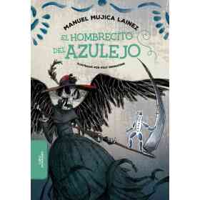 El Hombrecito Del Azulejo