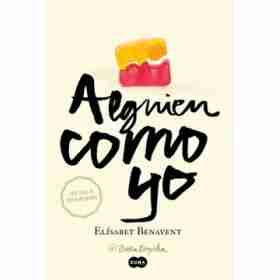 Alguien Como Yo (Mi Eleccion 3)