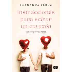 Instrucciones Para Salvar Un Corazon