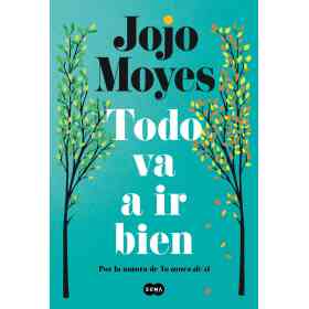 Todo Va a Ir Bien