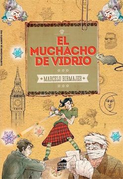 Muchacho De Vidrio El Epilogo