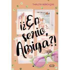 En Serio, Amiga?