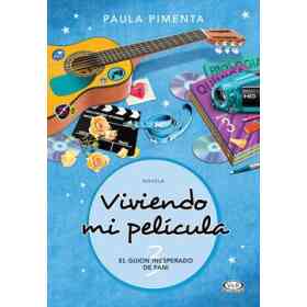Viviendo Mi Película 3: El Guión Inesperado De Fani (Viviendo Mi Película