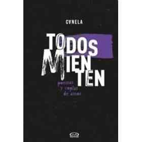 Todos Mienten - Poemas Y Coplas De Amor