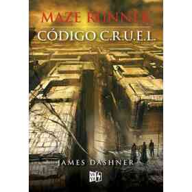Maze Runner - Codigo c.r.u.e.l.