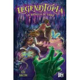 Legendtopia - La Batalla De Tirra
