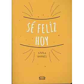 Se Feliz Hoy