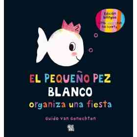 El Pequeño Pez Blanco Organiza Una Fiesta