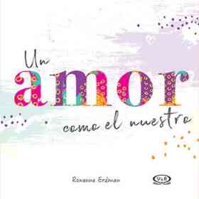 Un Amor Como El Nuestro