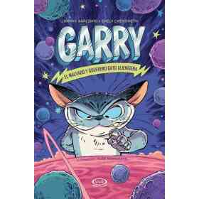 Garry: El Guerrero Y Malvado Gato Alienigena