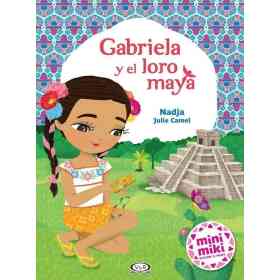 Gabriela Y El Loro Maya