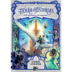 Tierra De Las Historias 6: Los Mundos Colisionan