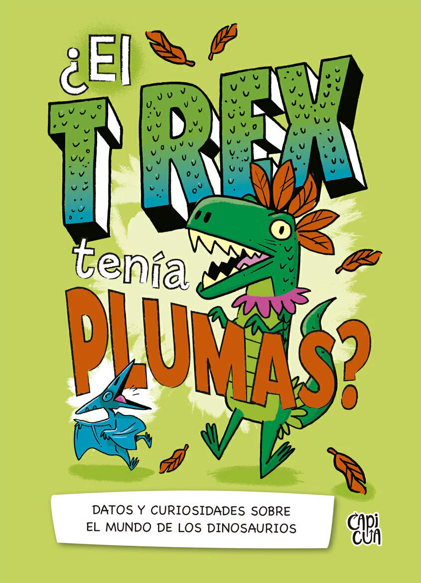 T Rex Tenia Plumas El?