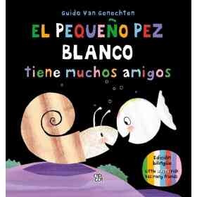 El Pequeño Pez Blanco Tiene Muchos Amigos