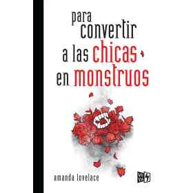 Para Convertir a Las Chicas en Monstruos