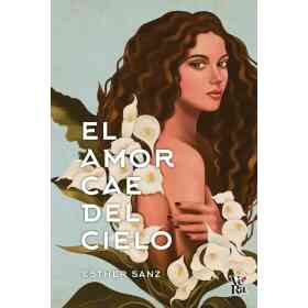 El Amor Cae Del Cielo