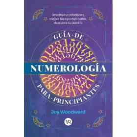 Guia De Numerologia Para Principiantes