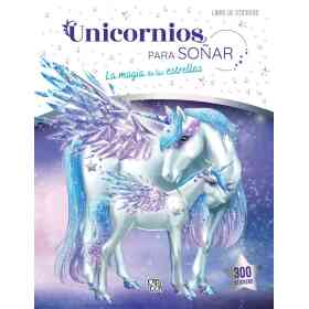 Unicornios Para soñar : La Magia De Las Estrellas