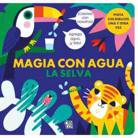 Magia Con Agua - La Selva