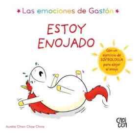 Las Emociones De Gaston: Estoy Enojado