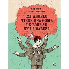 Mi Abuelo Tiene Una Goma De Borrar en La Cabeza