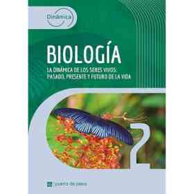 Dinamica Biologia 2 La Dinamica De Los Seres Vivos Pasado Presente Y Futuro De La Vida