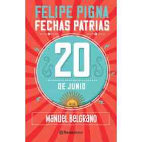 20 De Junio Manuel Belgrano