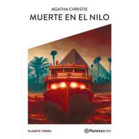 Muerte en El Nilo. Edicion Planeta Lector