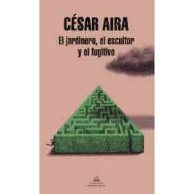 Jardinero El Escultor Y El Fugitivo El
