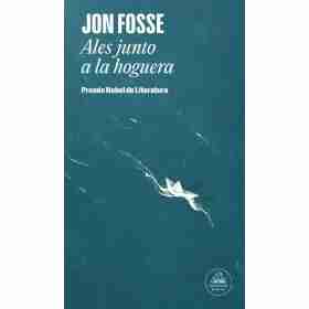 Ales Junto a La Hoguera