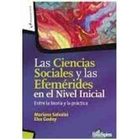 Las Ciencias Sociales Y Las Efemerides en El Nivel Inicial - Entre La Teoria Y La Practica