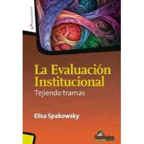 La Evaluación Institucional - Tejiendo Tramas