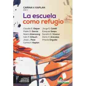 La Escuela Como Refugio
