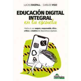 Educacion Digital Integral en La Escuela