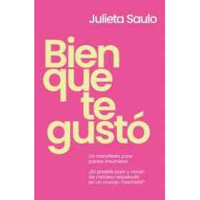 Bien Que Te Gusto