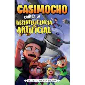 Casimocho Contra La Desinteligencia Arti