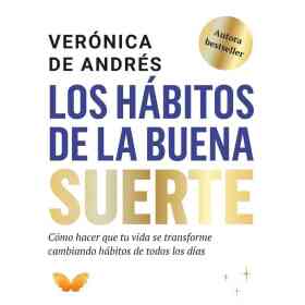 Los Habitos De La Buena Suerte