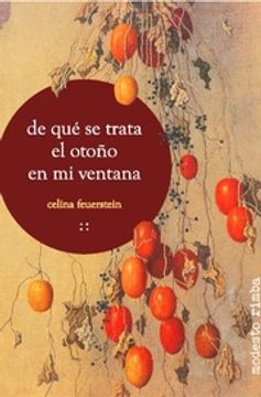 De Qué Se Trata El Otoño en Mi Ventana