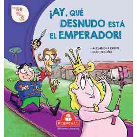 Ay Que Desnudo Esta El Emperador!