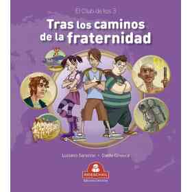 Tras Los Caminos De La Fraternidad