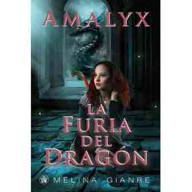 Amalyx La Furia Del Dragon