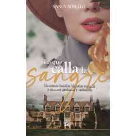 Lo Que Calla La Sangre